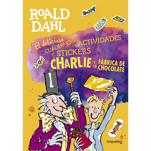 El delicioso cuaderno de actividades y stickers de Charlie y la F&#225;brica de Chocolate