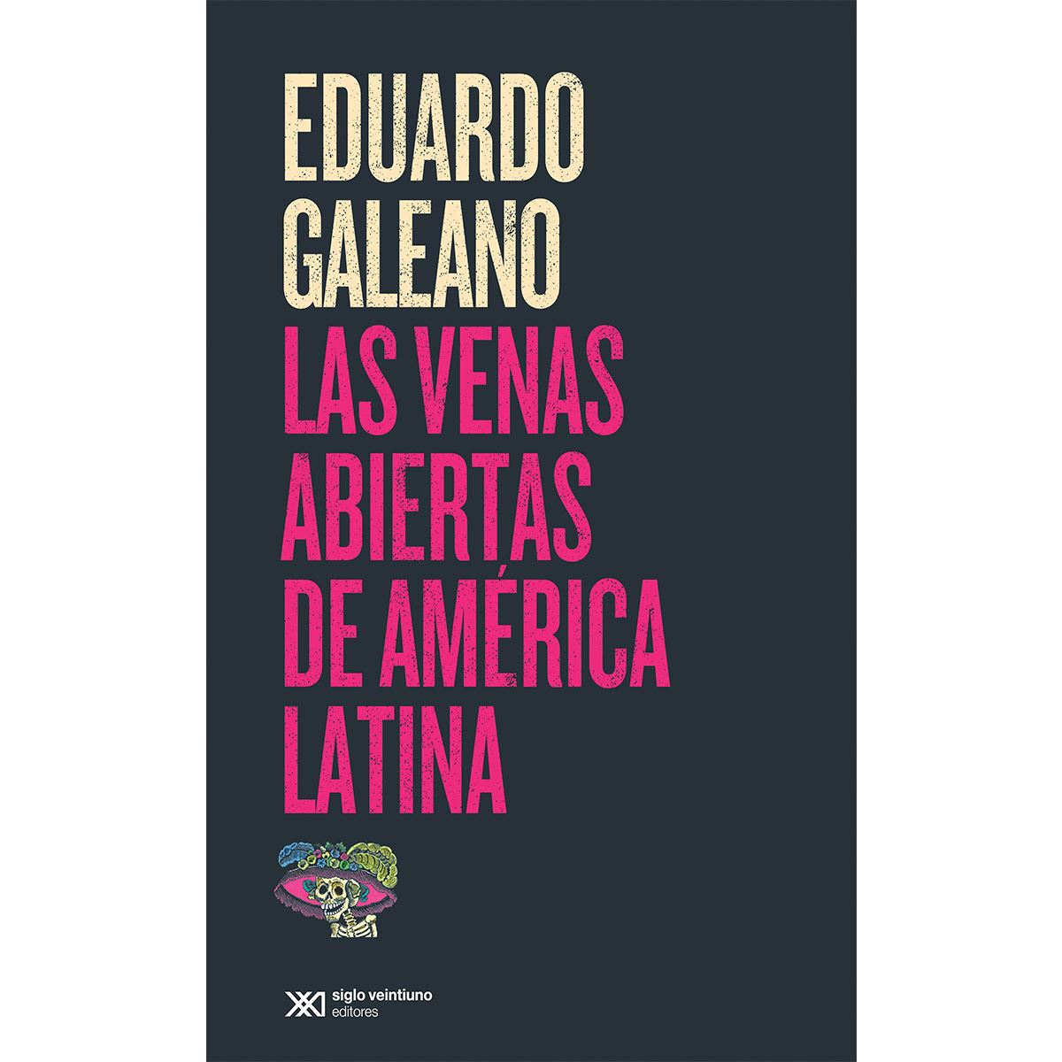 Las venas abiertas de América Latina