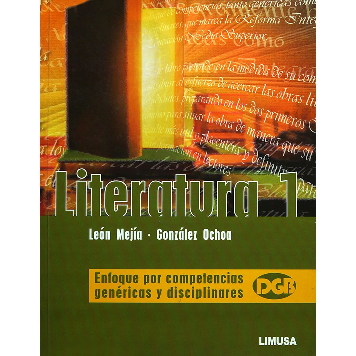 Literatura I, Enfoque Por Competencias Genericas Y Disciplinares