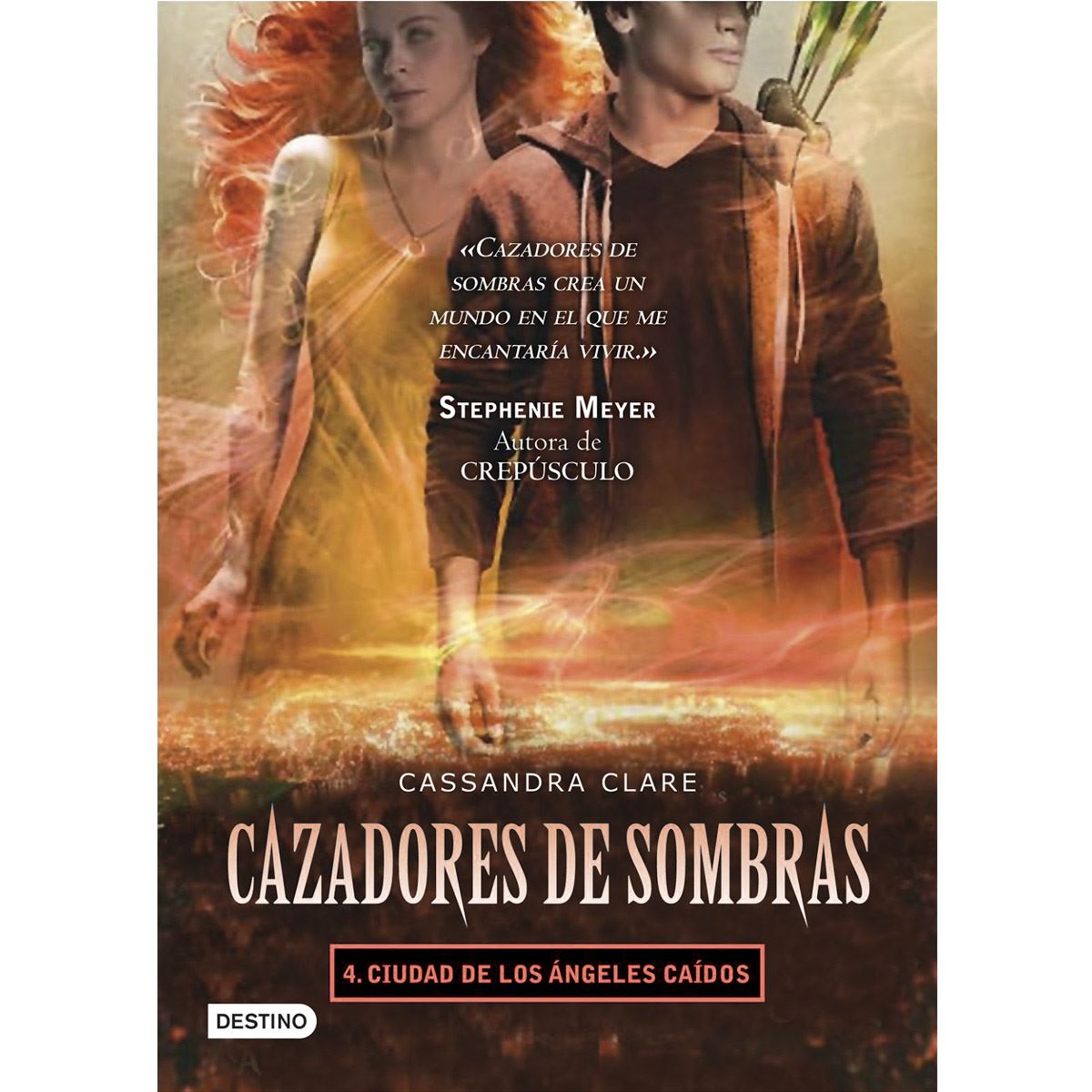 Cazadores De Sombras 4. Ciudad De Los Ángeles Caídos
