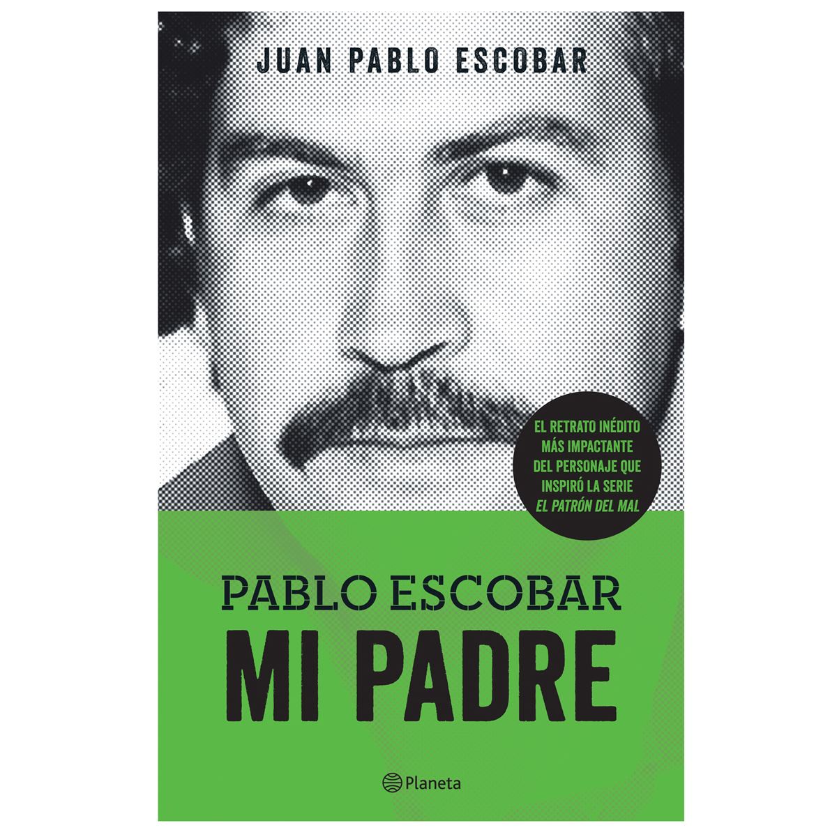 Pablo Escobar. Mi Padre
