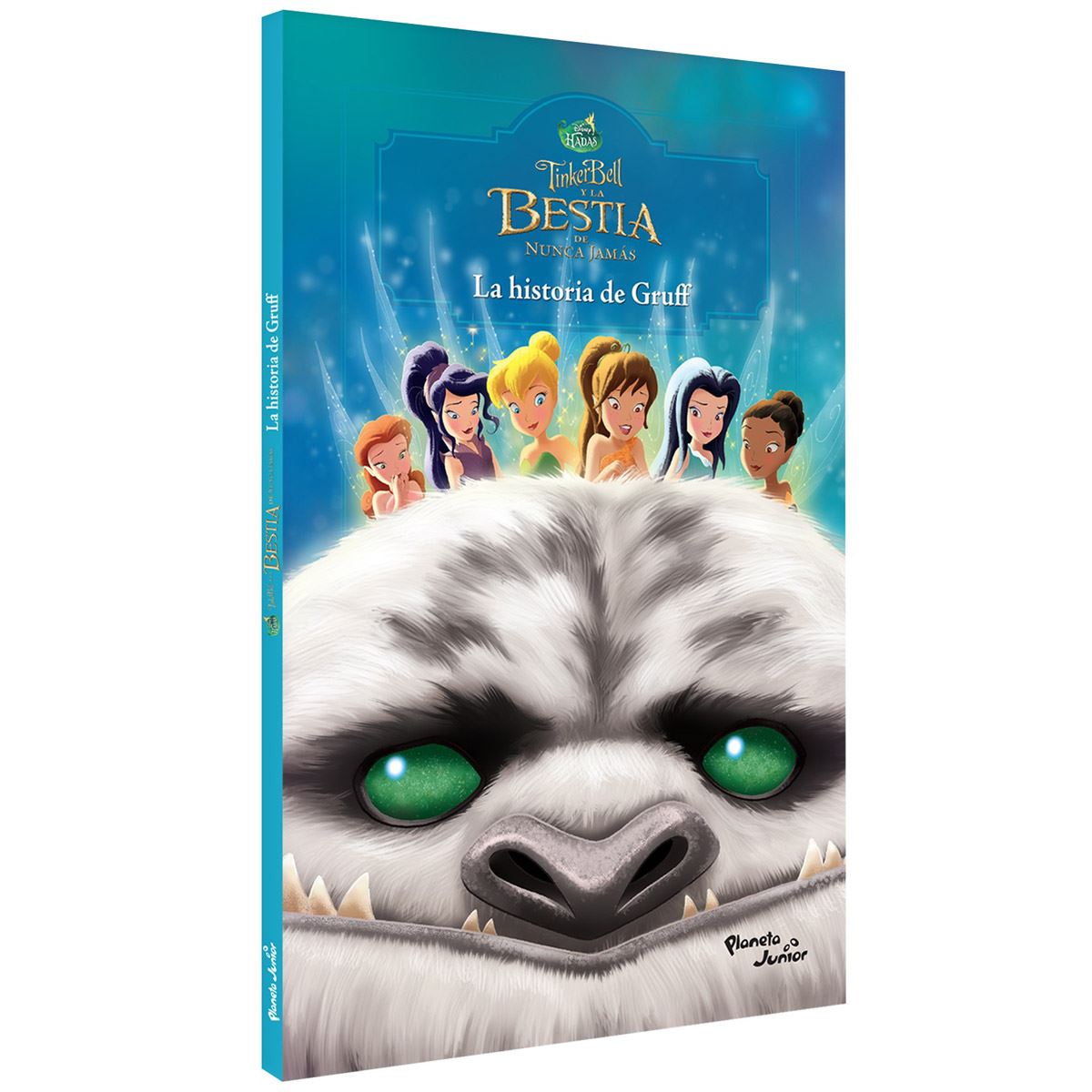 Tinker Bell Y La Bestia De Nunca Jamás. La Historia De Gruff