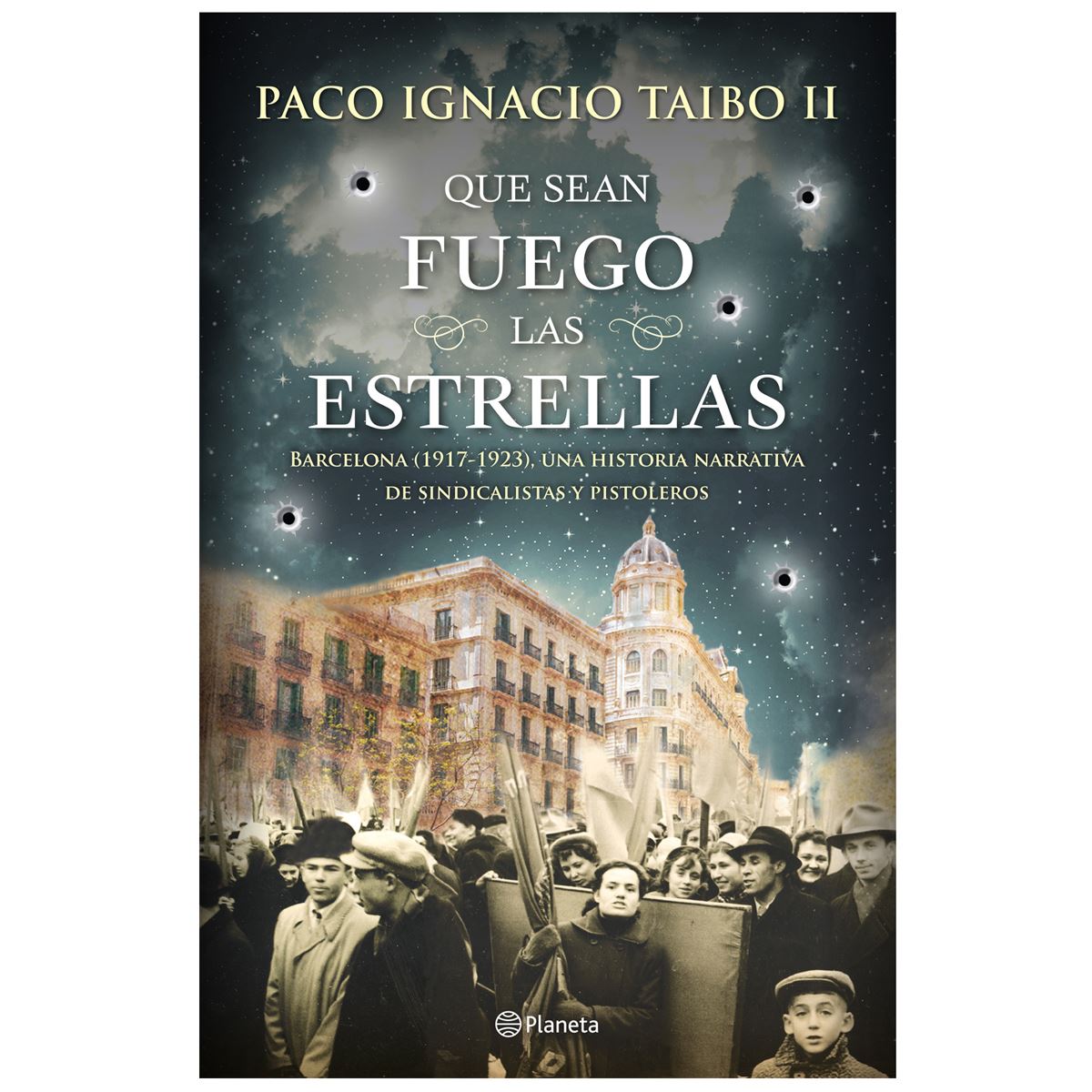 Que Sean Fuego las Estrellas