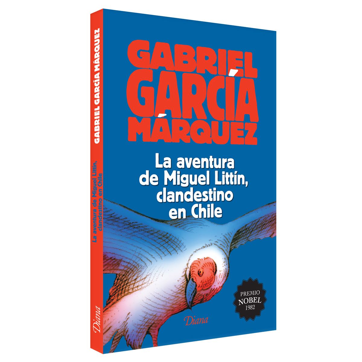La Aventura De Miguel Littín, Clandestino En Chile