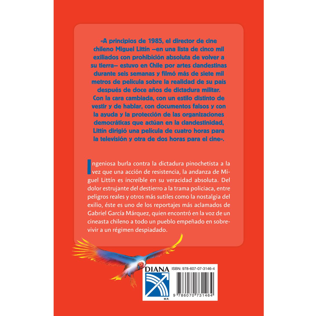 La Aventura De Miguel Littín, Clandestino En Chile