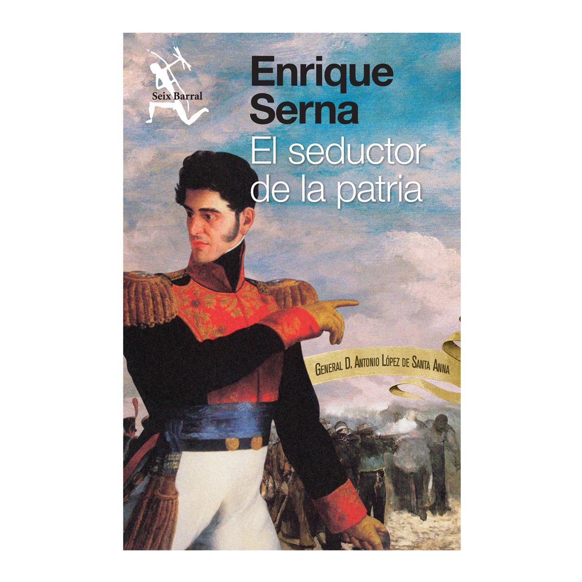 El seductor de la patria