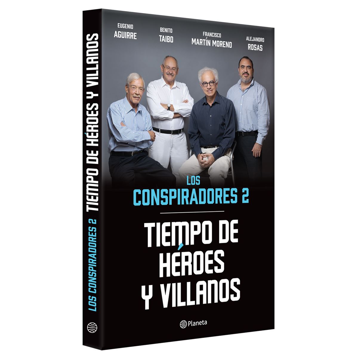 Los Conspiradores 2 ( Tiempo de héroes y villanos )