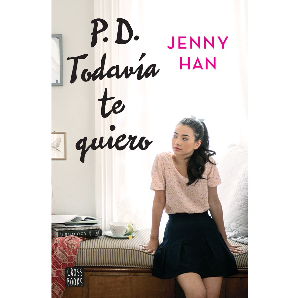 P.D Todavía te quiero