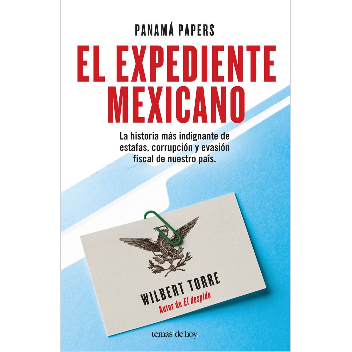 Panamá Papers (El expediente mexicano )