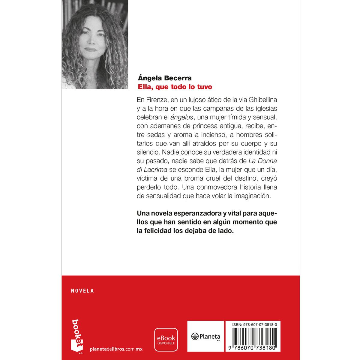 Ella, que todo lo tuvo