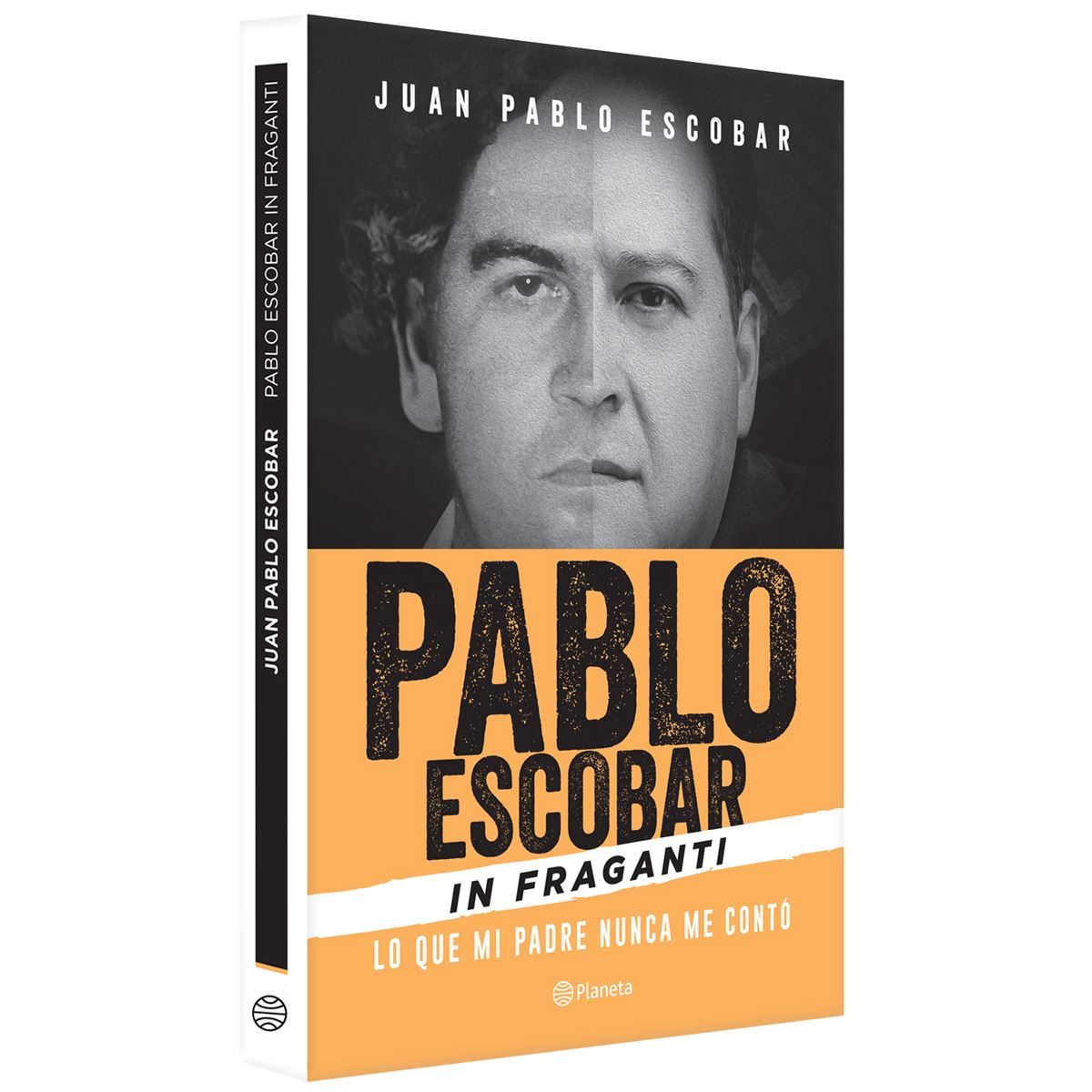 Pablo Escobar In Fraganti