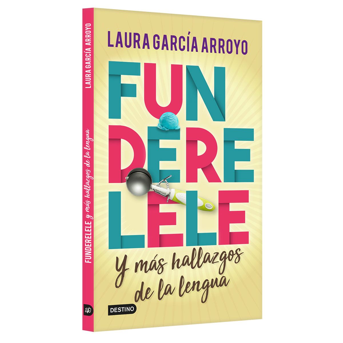 Funderelele Y Más Hallazgos De La Lengua