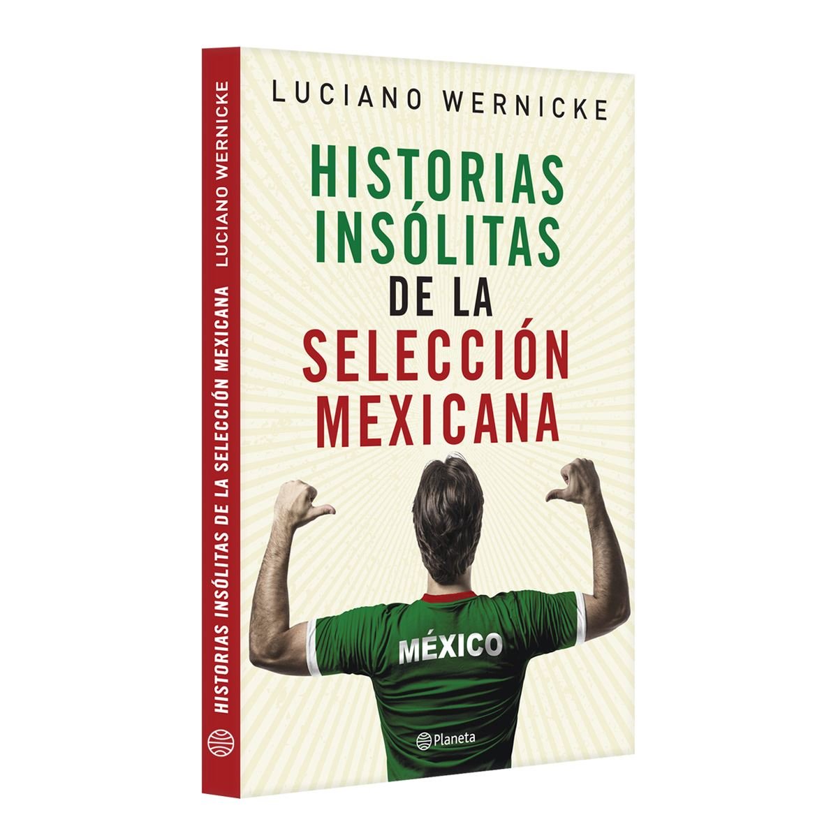 Historias insólitas de la selección mexicana