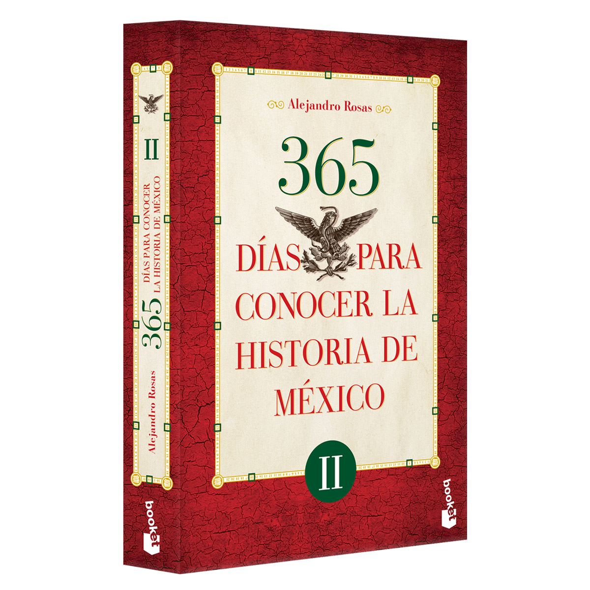 365 Días Para Conocer La Historia De México Ii