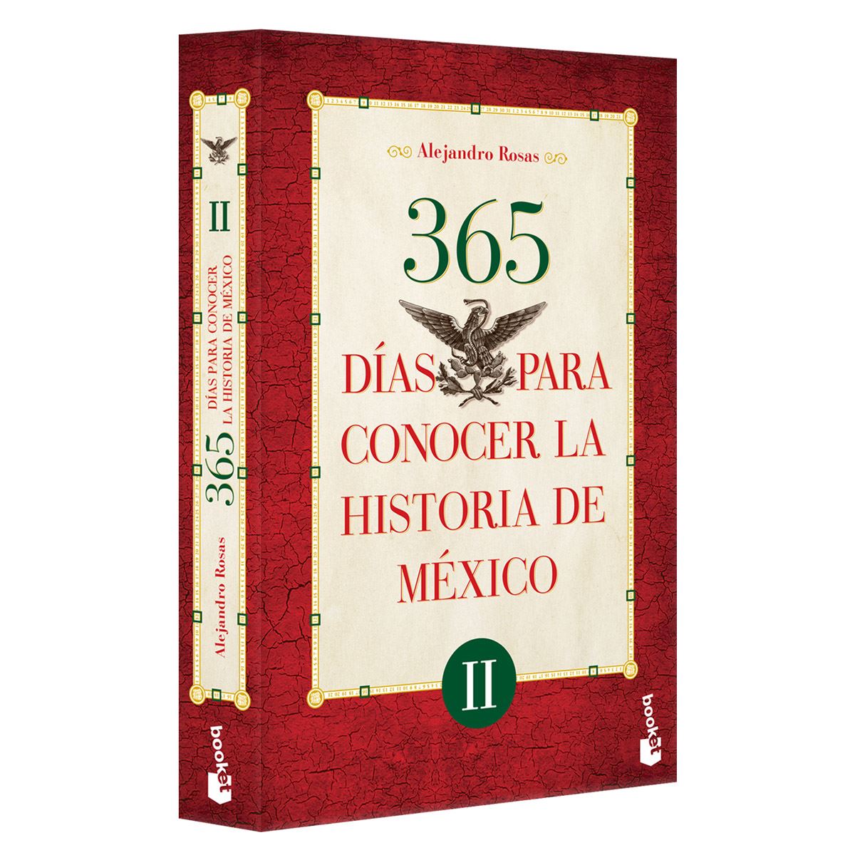 365 días para conocer la historia de México II