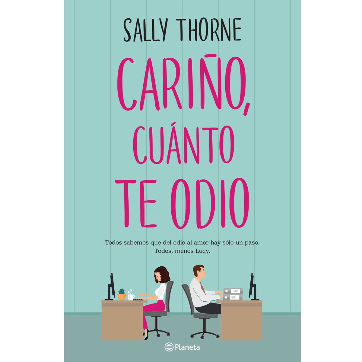 Cariño, cuánto te odio