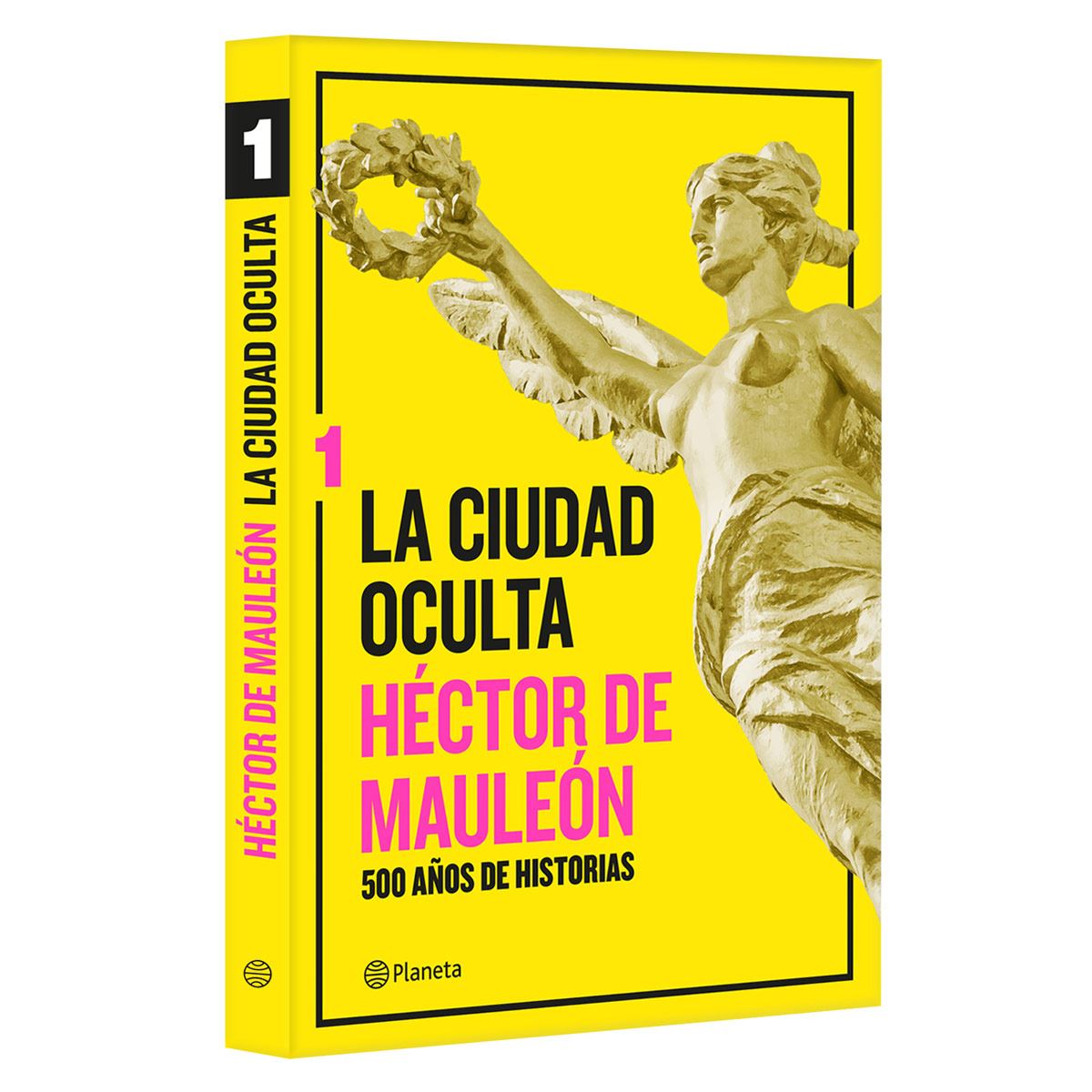 La Ciudad Oculta. Volúmen 1