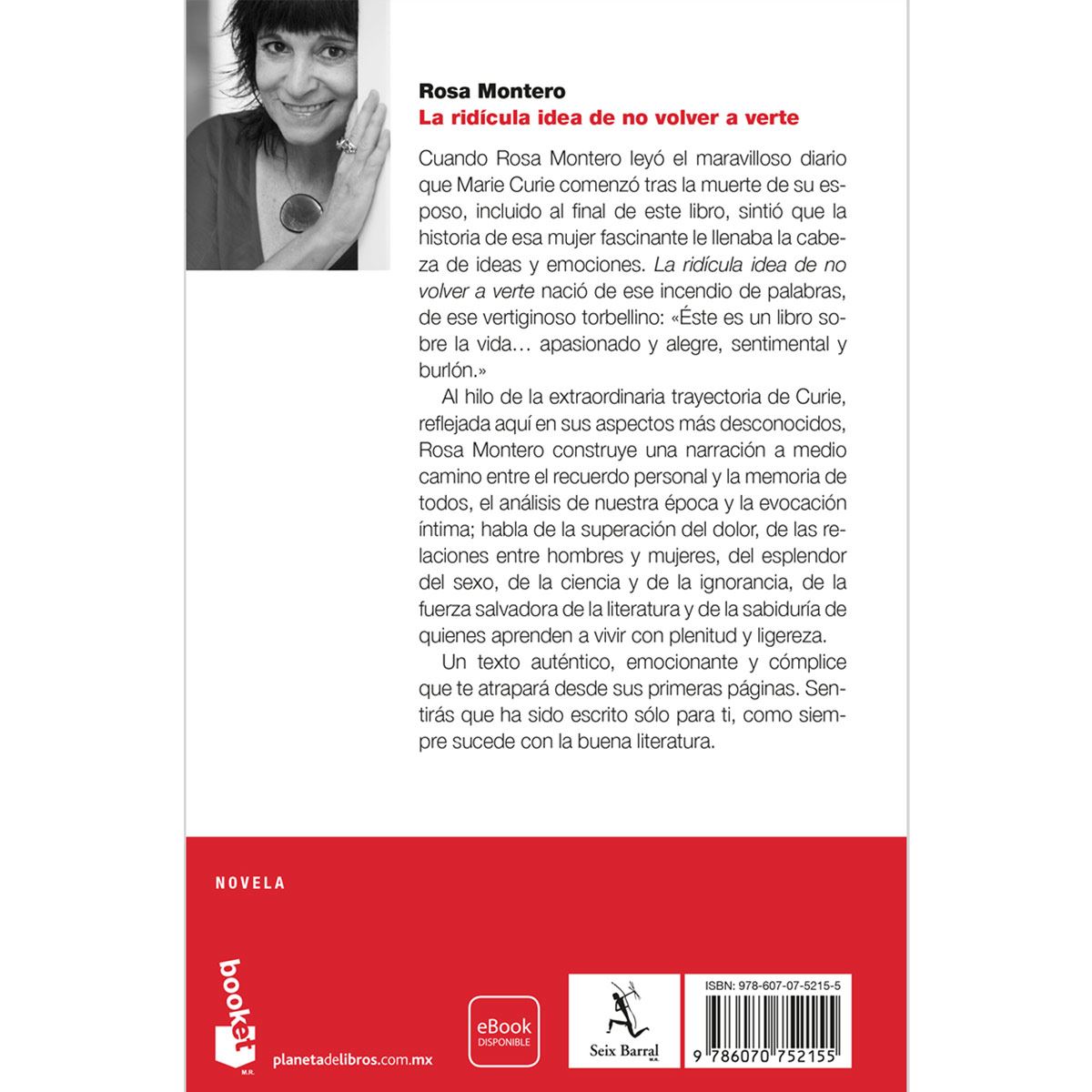 La ridícula idea de no volver a verte