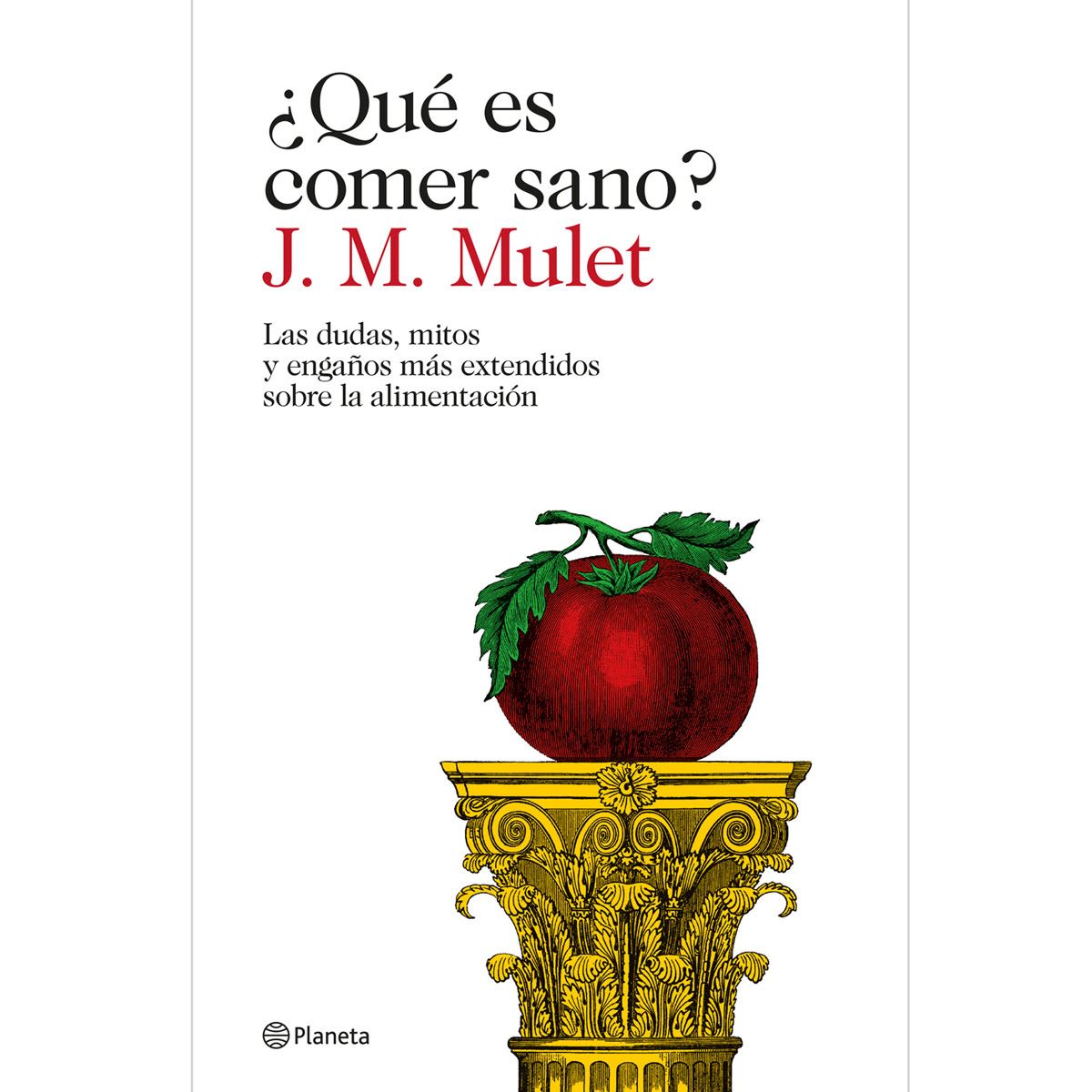 ¿Qué es comer sano?