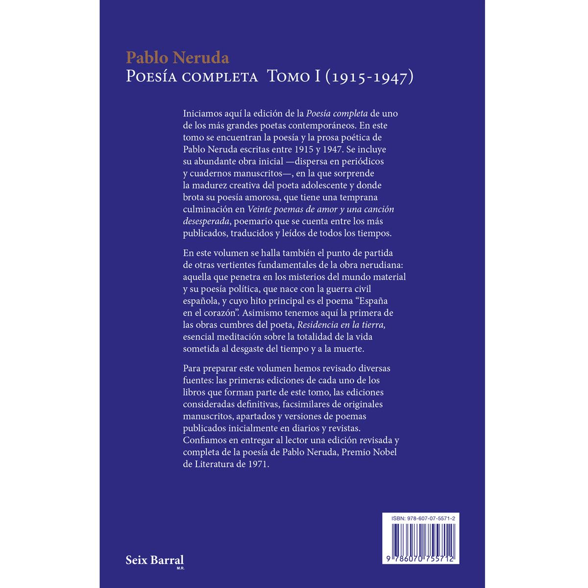 Neruda poesía completa. Tomo I (1915-1947)