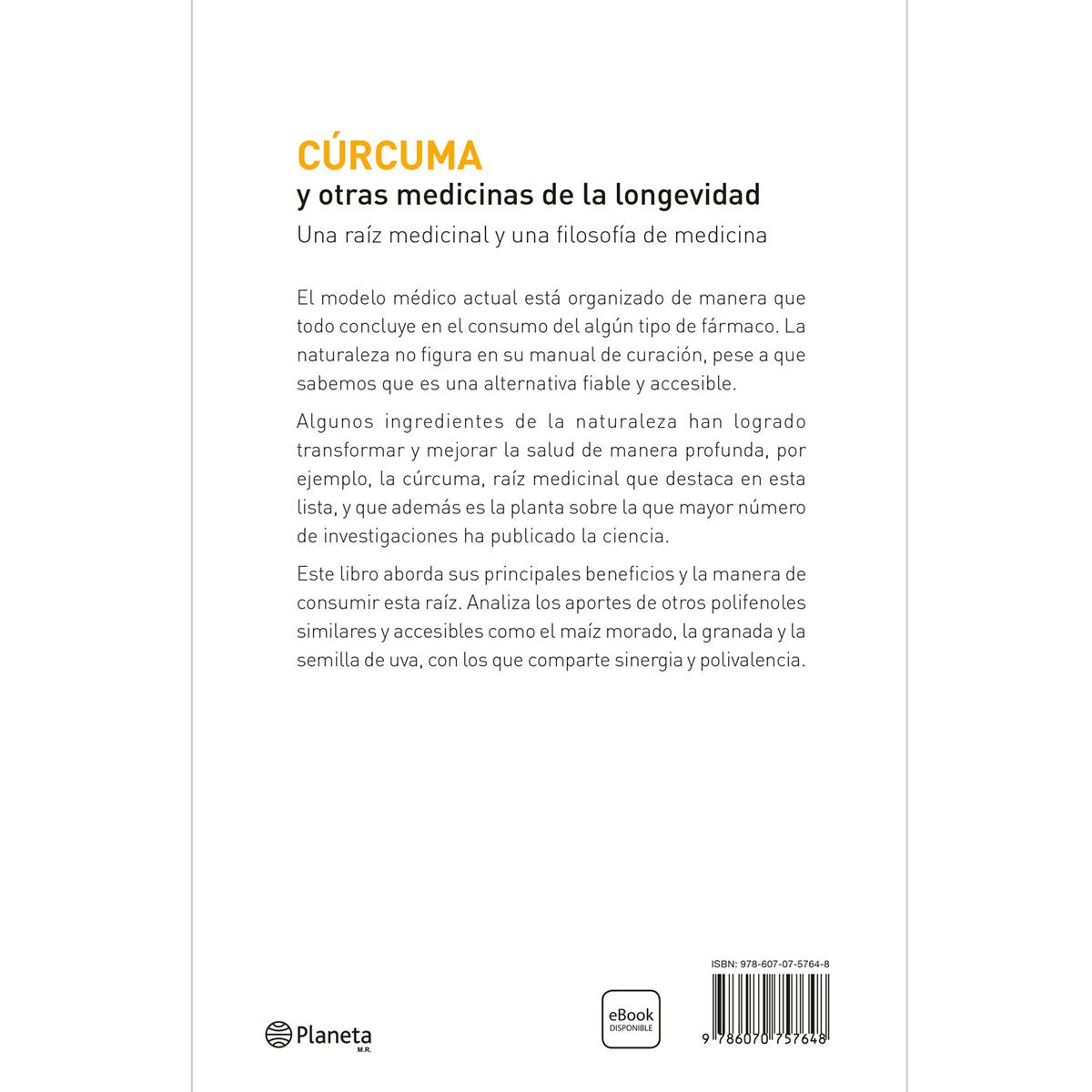 Cúrcuma y otras medicinas de la longevidad