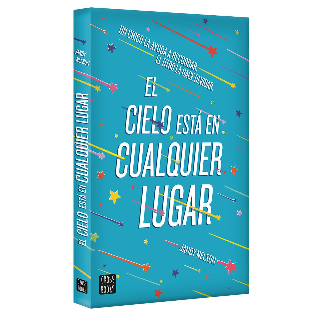 El cielo está en cualquier lugar