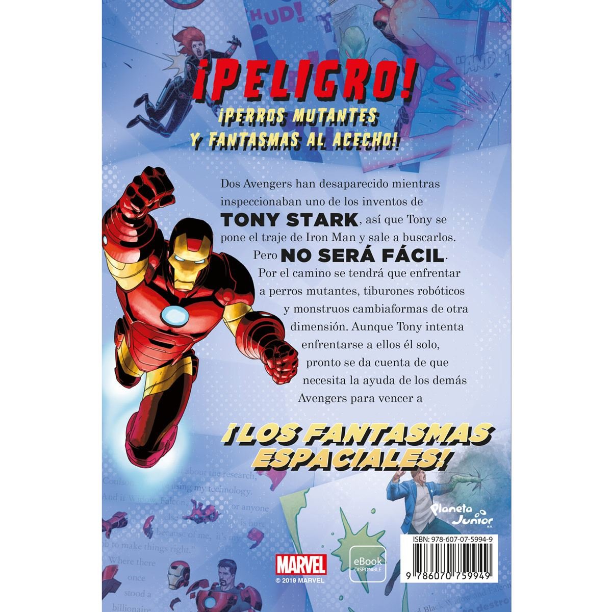 Iron Man. La invasi&#243;n de los fantasmas espaciales