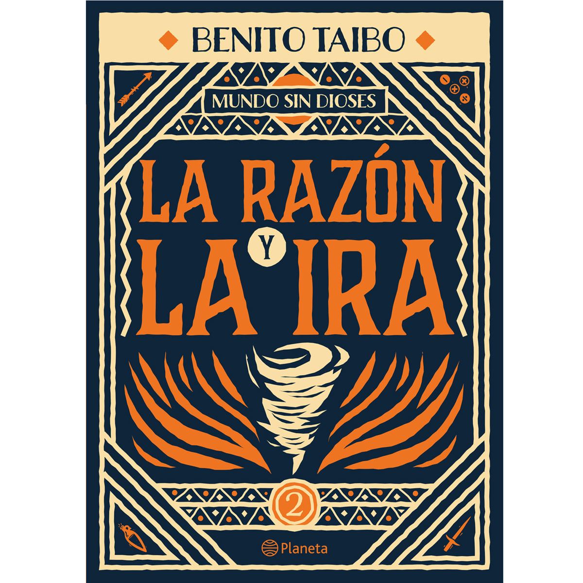 Mundo sin dioses 2. La razón y la ira