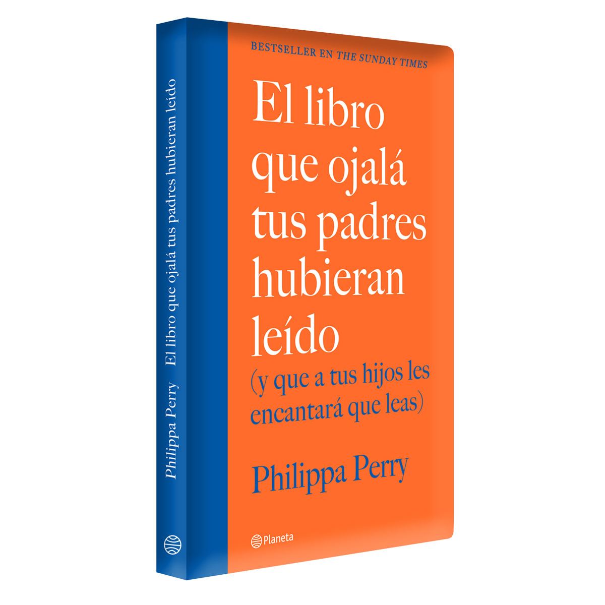 El libro que ojalá tus padres hubieran leído