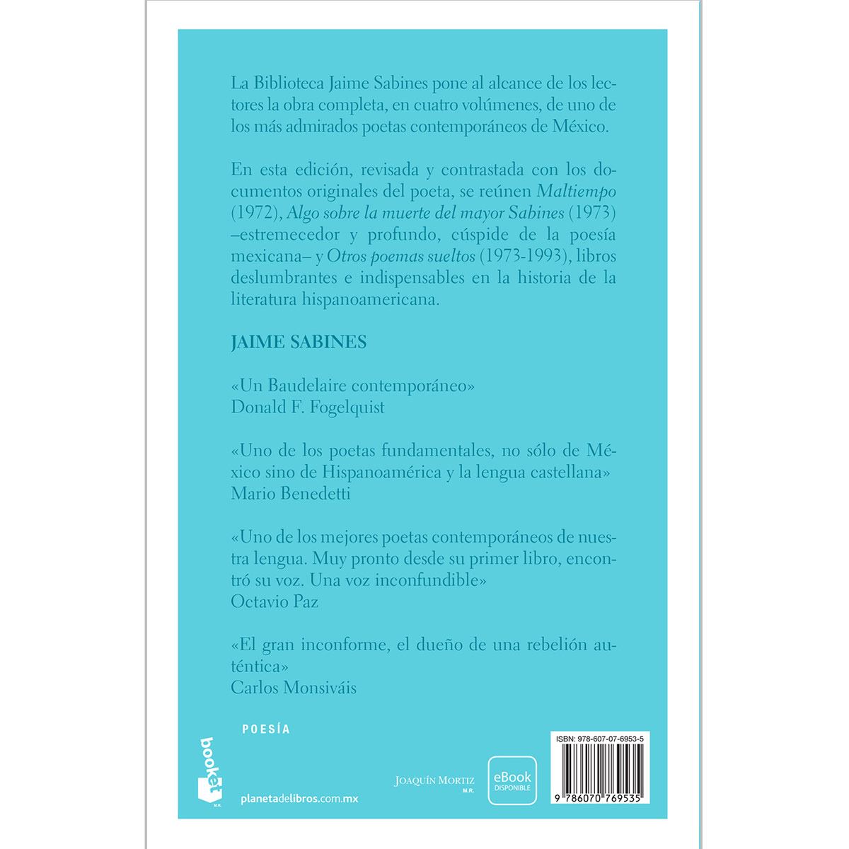 Algo sobre la muerte del Mayor Sabines / Maltiempo / Otras poemas sueltos