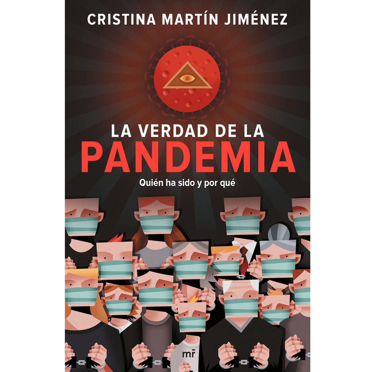 La verdad de la pandemia