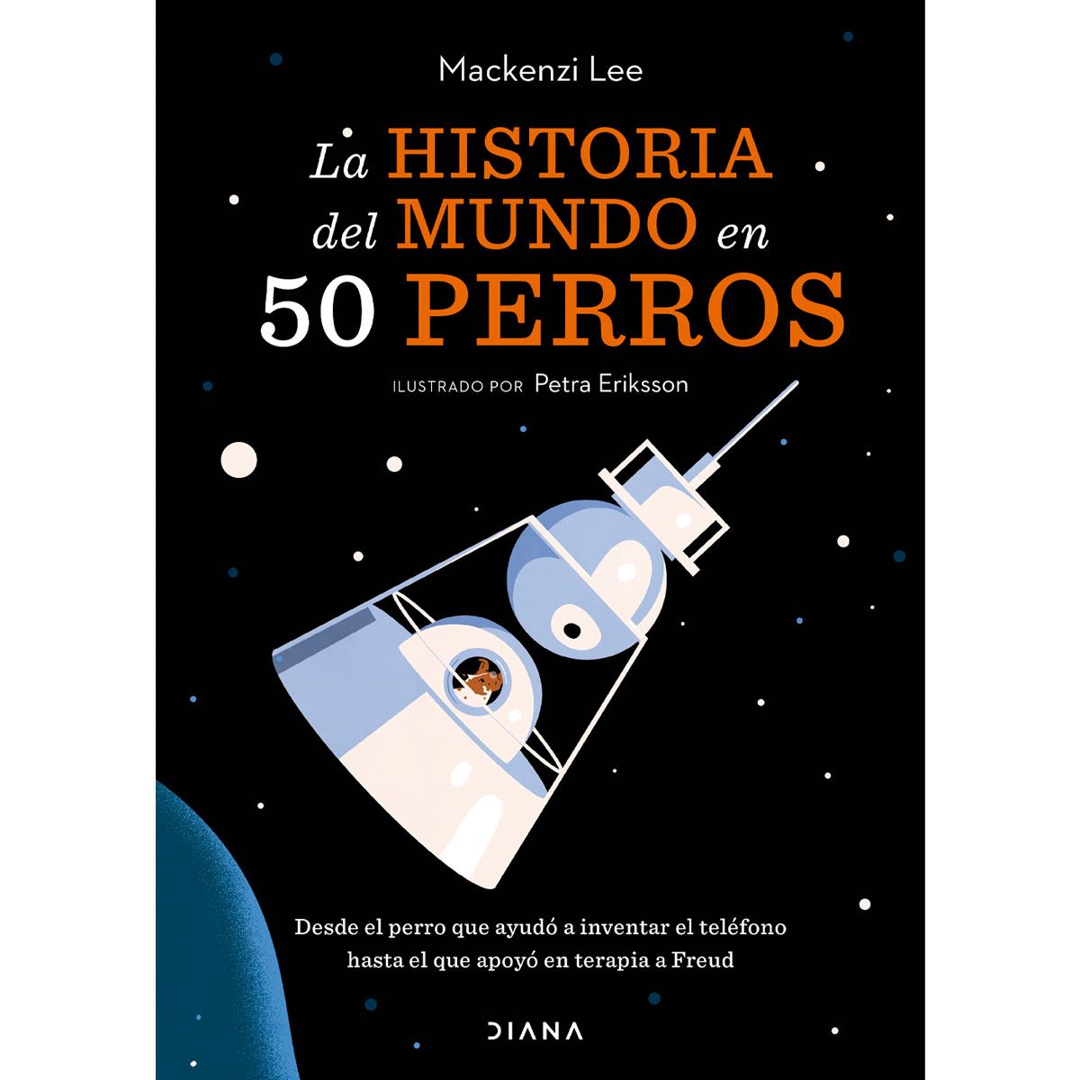 La historia del mundo en 50 perros