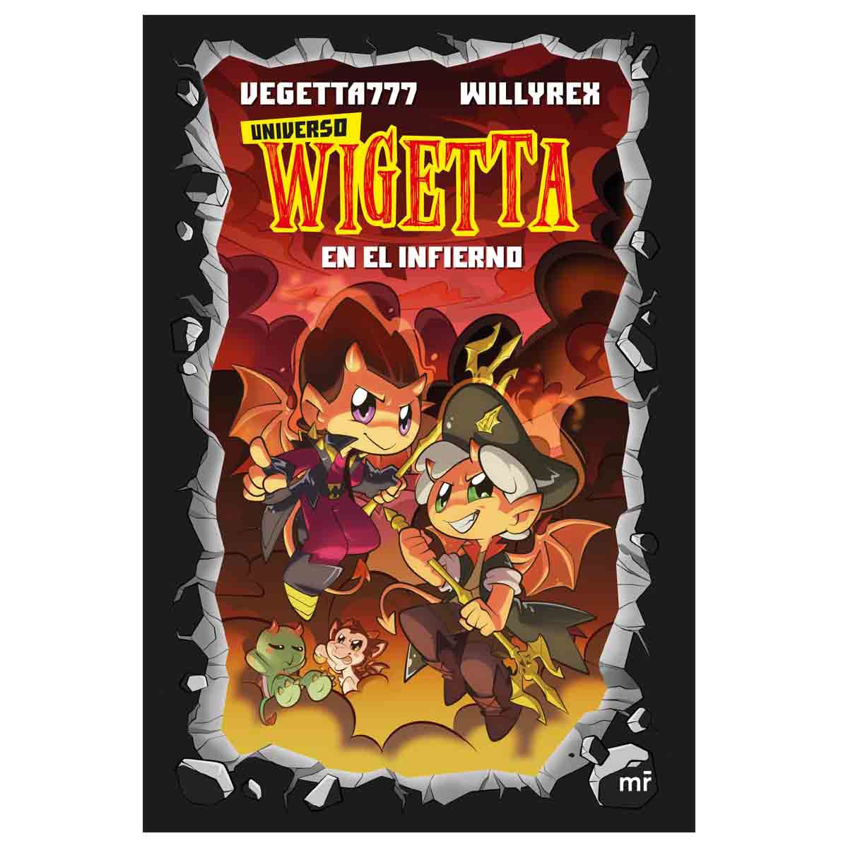 Universo Wigetta 1. En el infierno