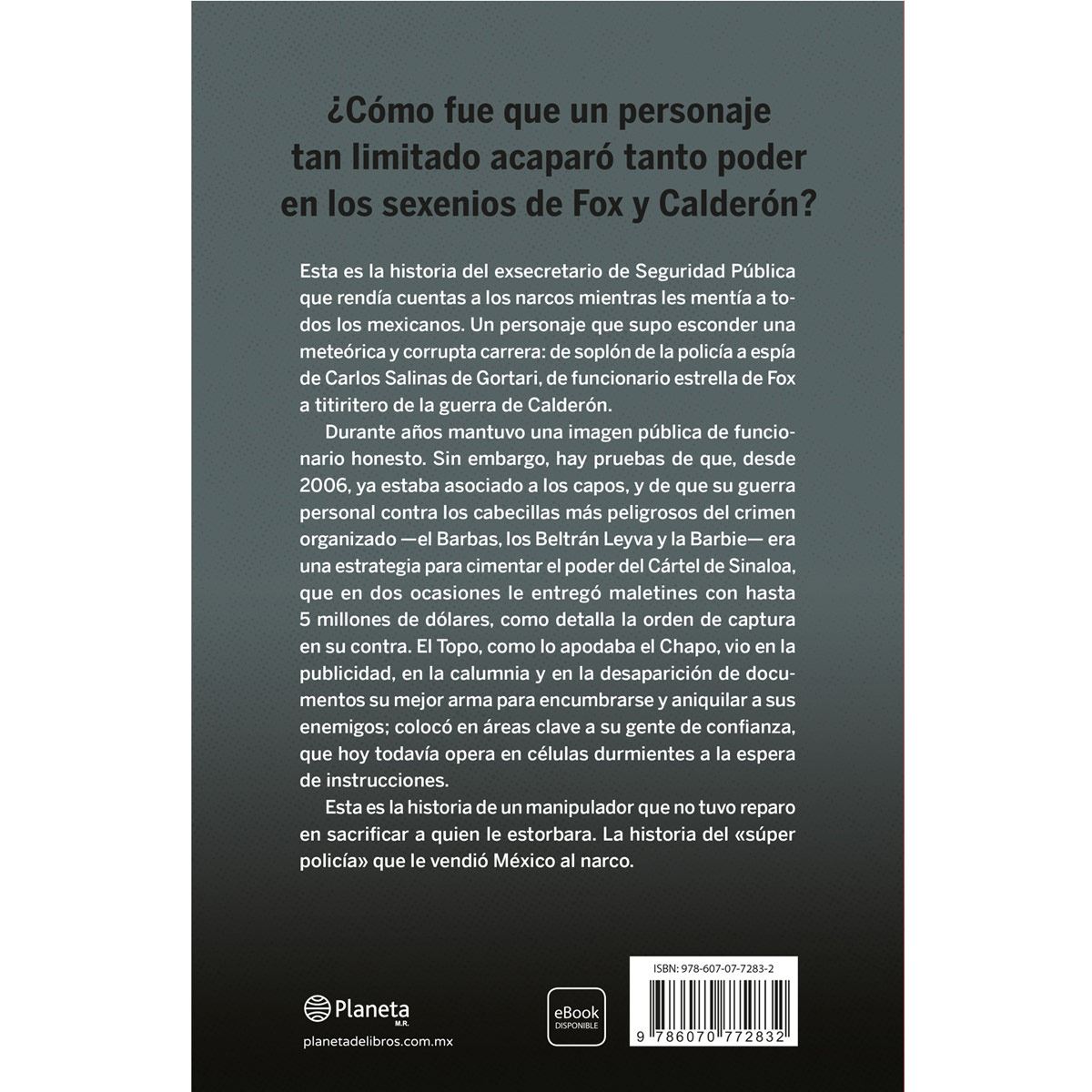 García Luna. El señor de la muerte