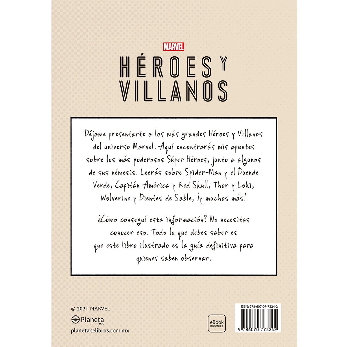 Héroes y villanos. Los apuntes de Nick Fury