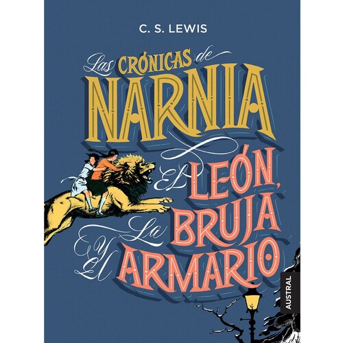 Las crónicas de Narnia. El león, la bruja y el armario