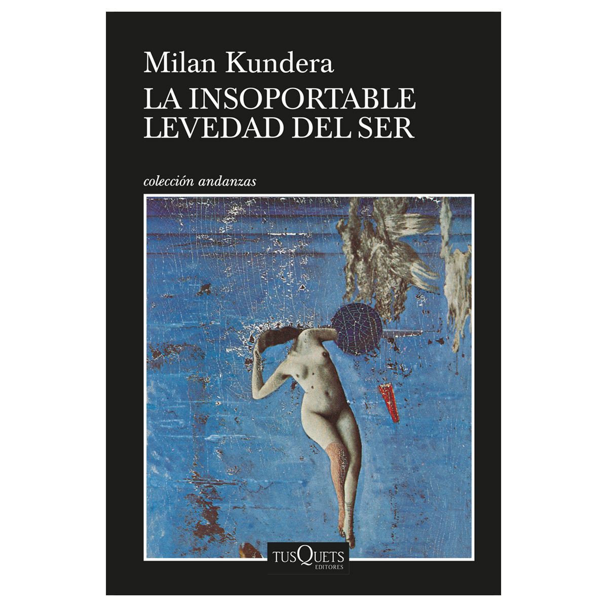 La insoportable levedad del ser