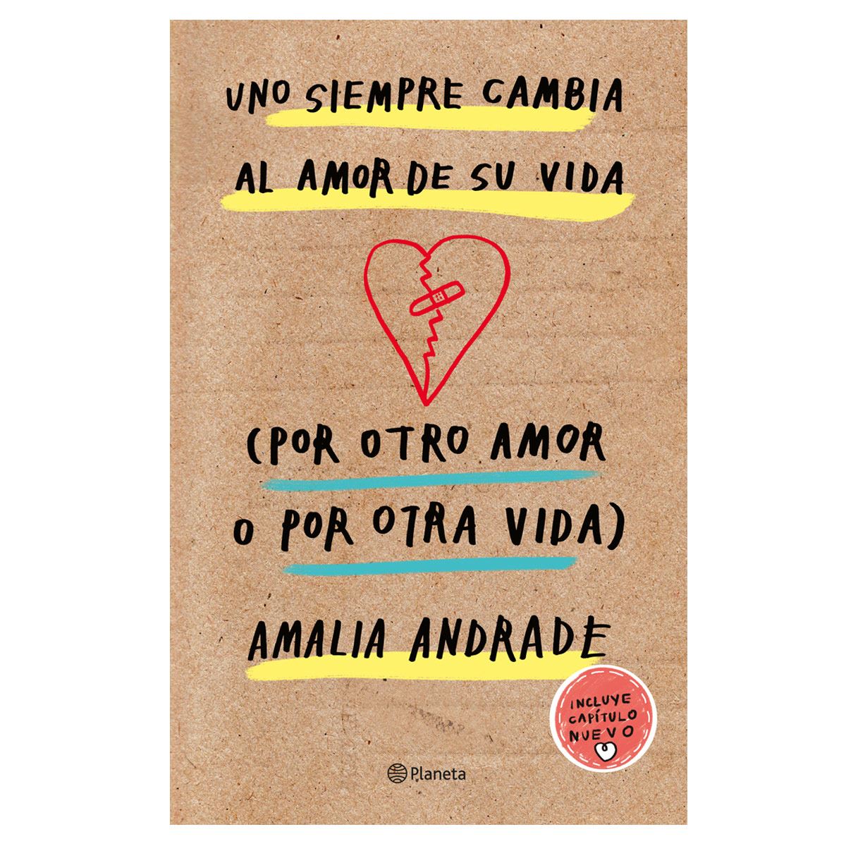 Uno siempre cambia el amor de su vida por otro amor o por otra vida