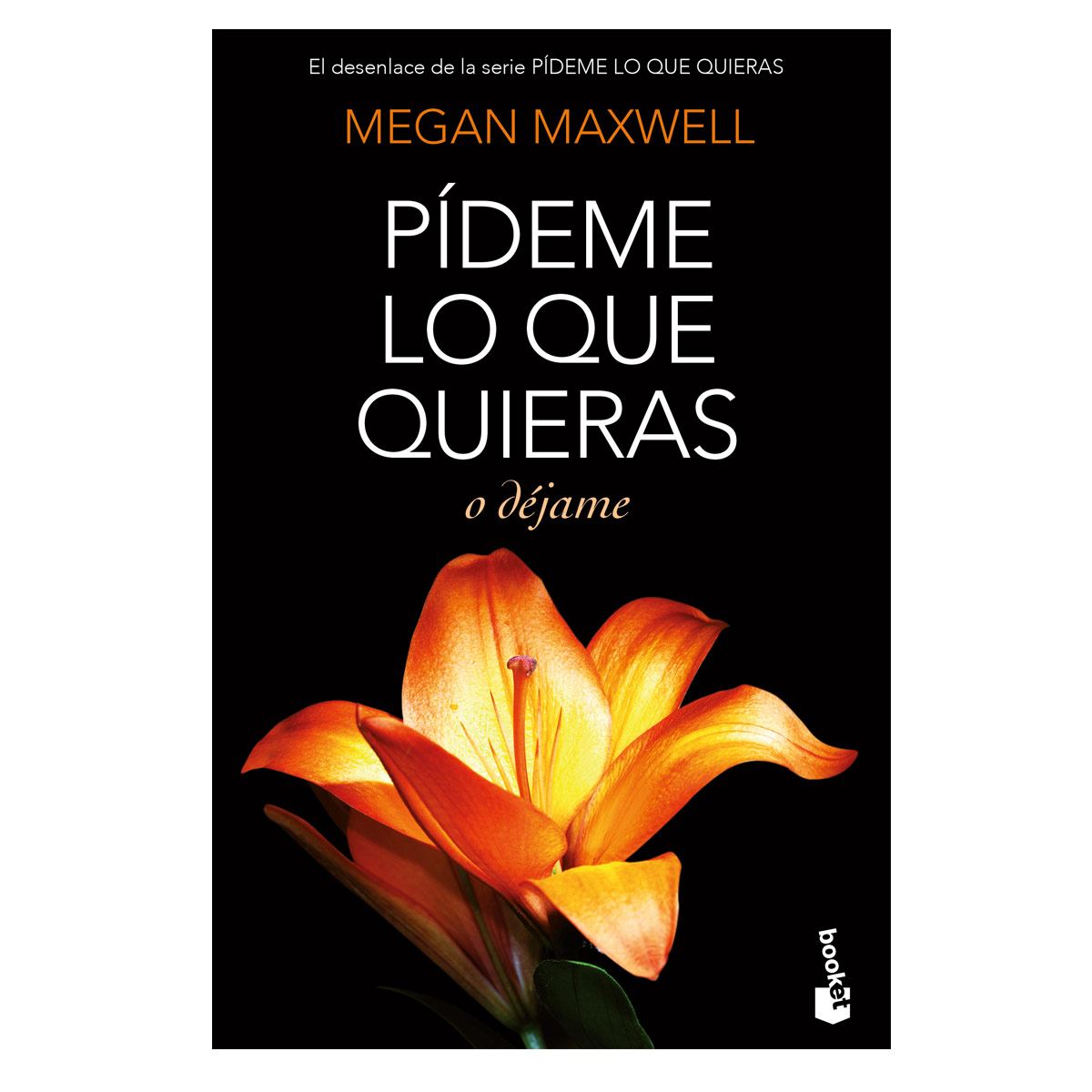 Pídeme lo que quieras o déjame