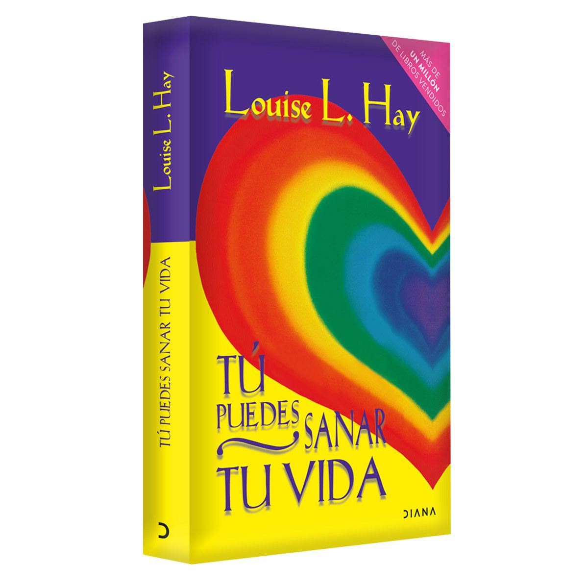 Tú puedes sanar tu vida