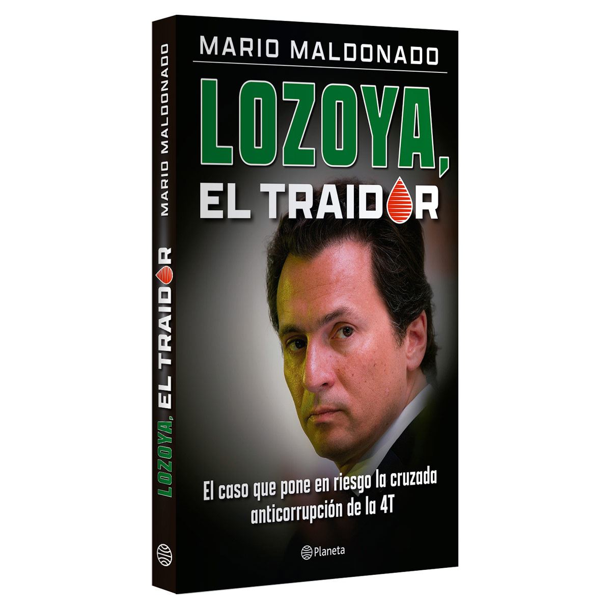 Lozoya, el traidor