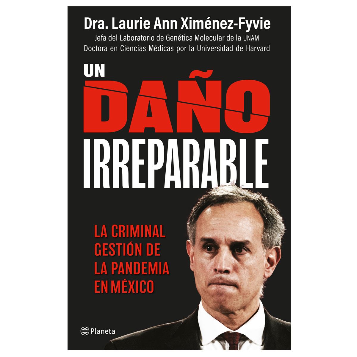 Un daño irreparable