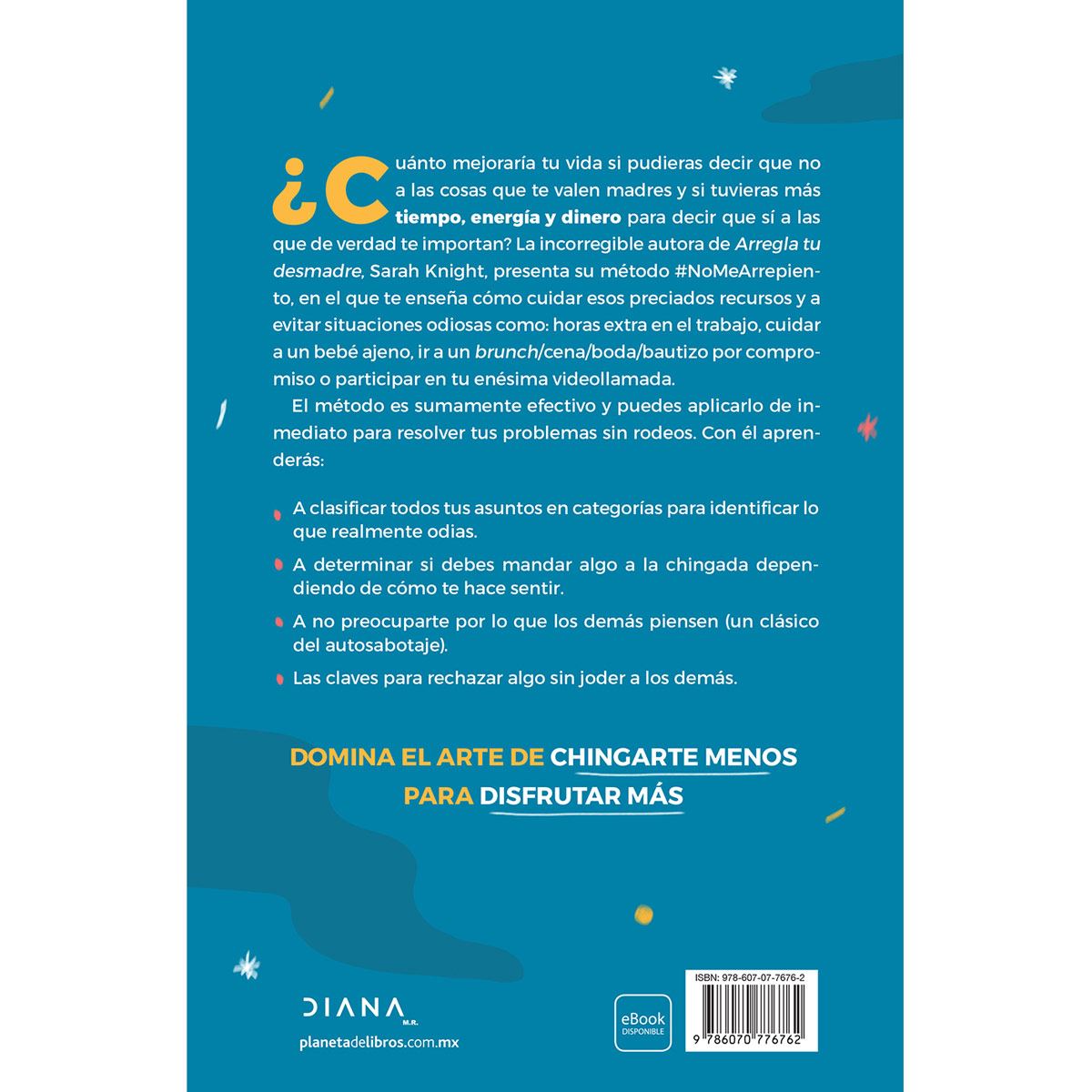 La magia de mandar todo a la chingada