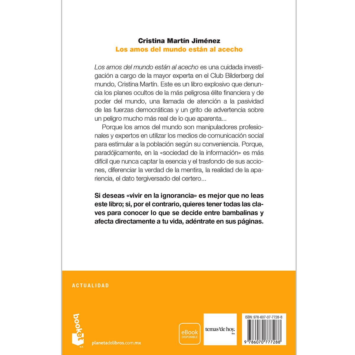 Los amos del mundo están al acecho