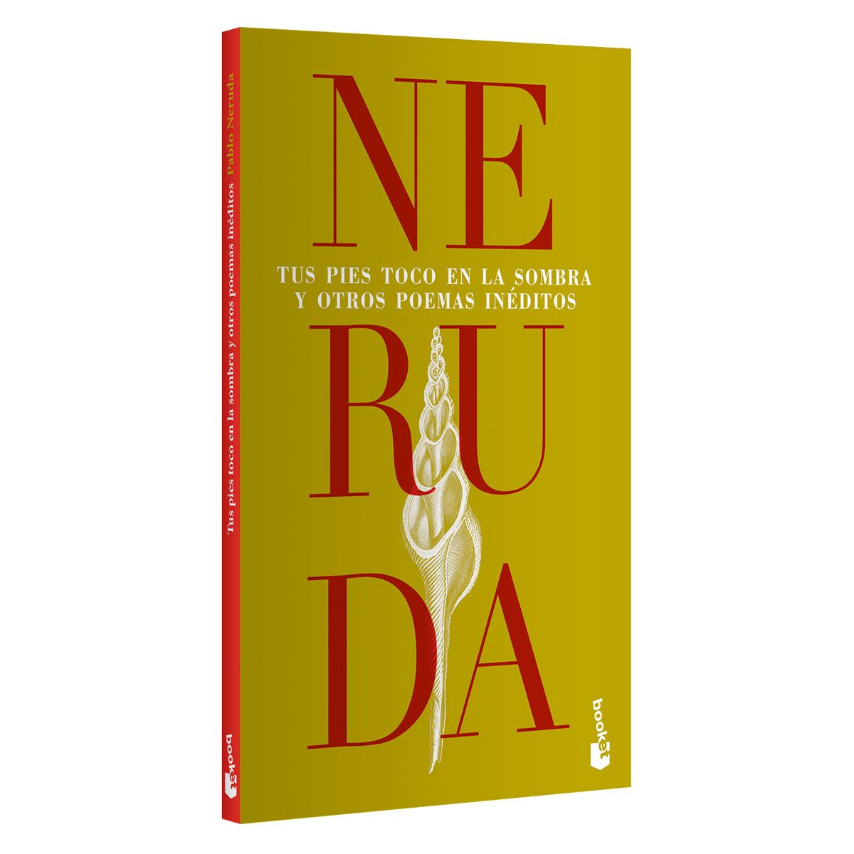 Tus pies toco en la sombra y otros poemas inéditos