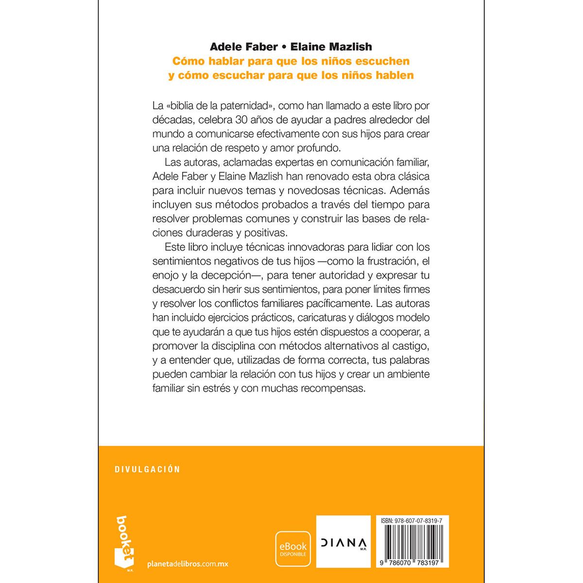 Cómo hablar para que los niños escuchen y cómo escuchar para que los niños hablen