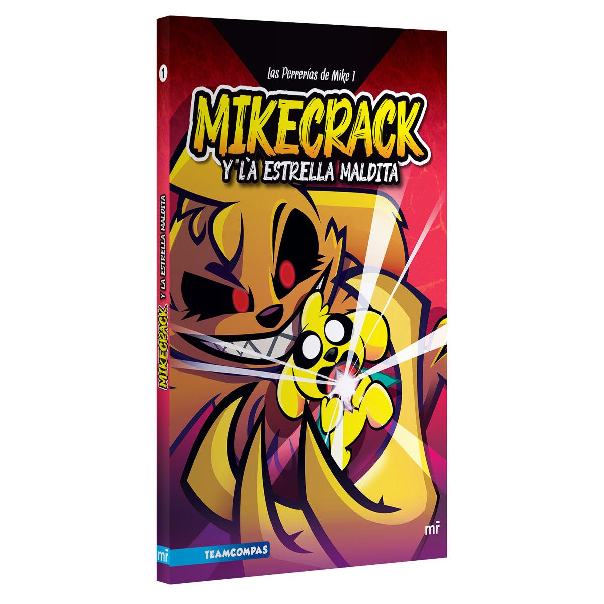 Las perrerías de Mike 1. Mikecrack y la estrella maldita