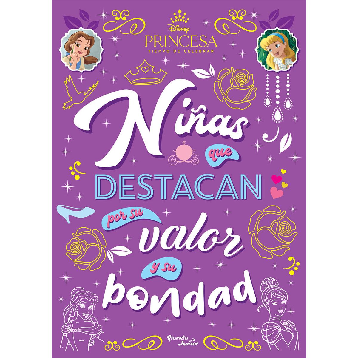 Princesas. Niñas que destacan por su valor y su bondad