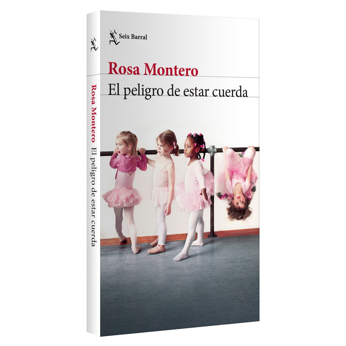 El peligro de estar cuerda