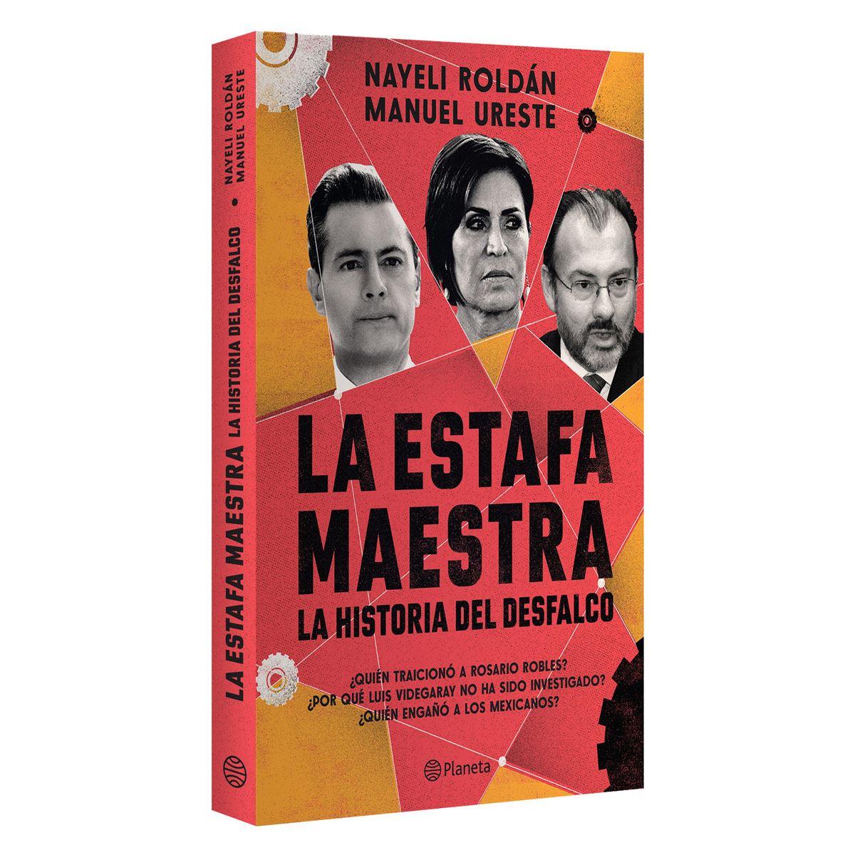 La estafa maestra. La historia del desfalco